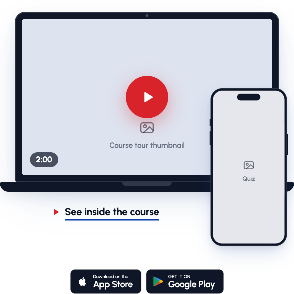 A laptop with the course tour video, a phone with a quiz, and App Store / Google Play badges
