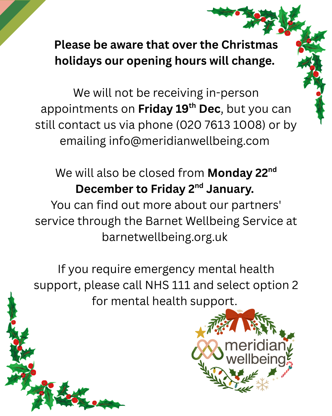 Christmas opening hours changes