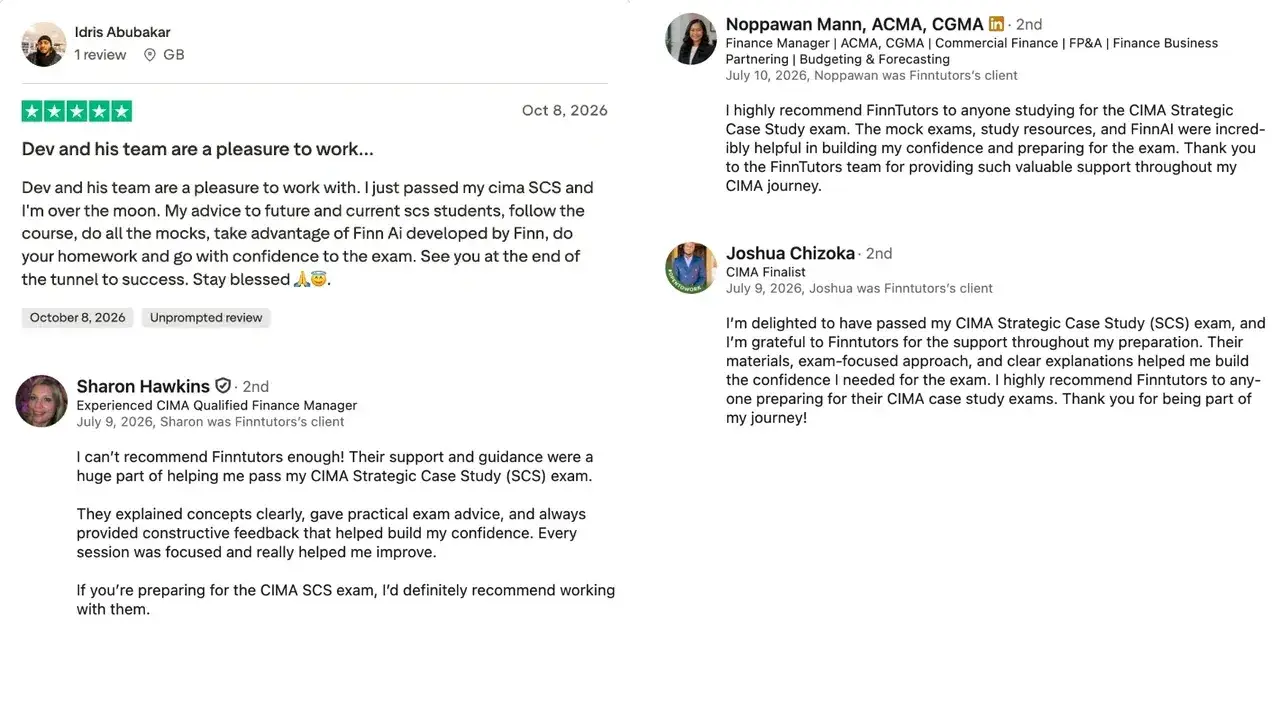 LinkedIn recommendation by Joshua Chizoka: I'm delighted to have passed my CIMA Strategic Case Study (SCS) exam, and I'm grateful to Finntutors for the support throughout my preparation. Their materials, exam-focused approach, and clear explanations helped me build the confidence I needed for the exam. I highly recommend Finntutors to anyone preparing for their CIMA case study exams. Thank you for being part of my journey!