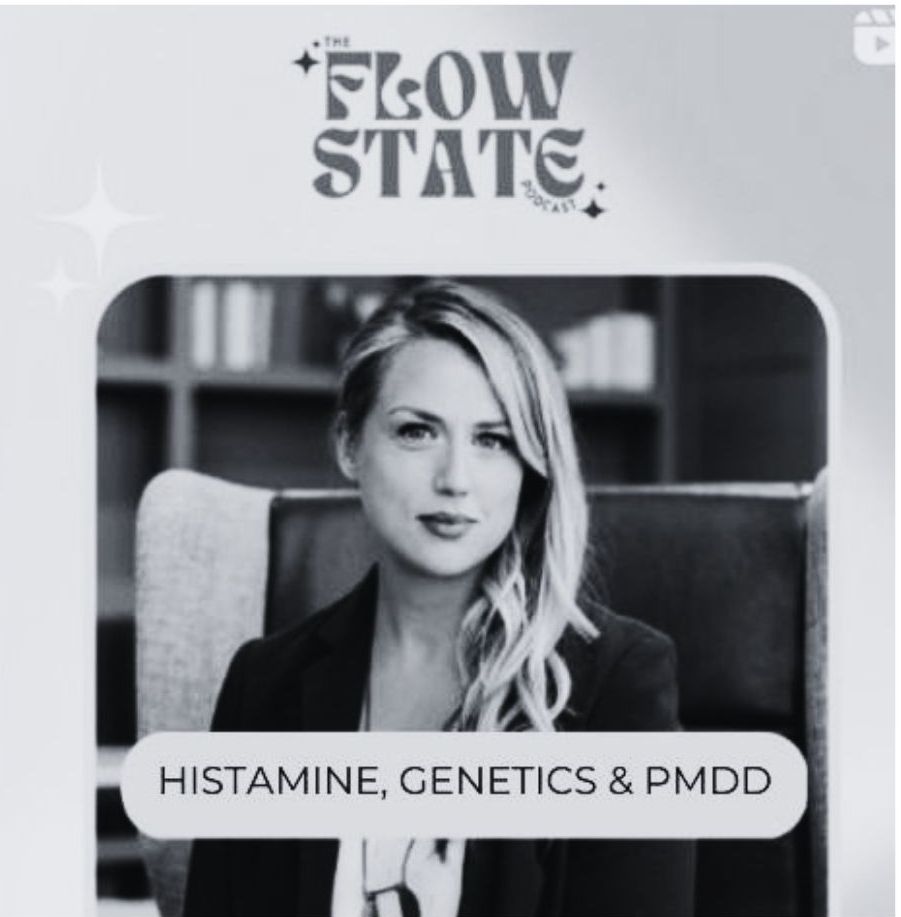 Histamine, Genetics, PMDD Podcast