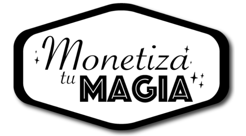 Monetiza tu Magia
