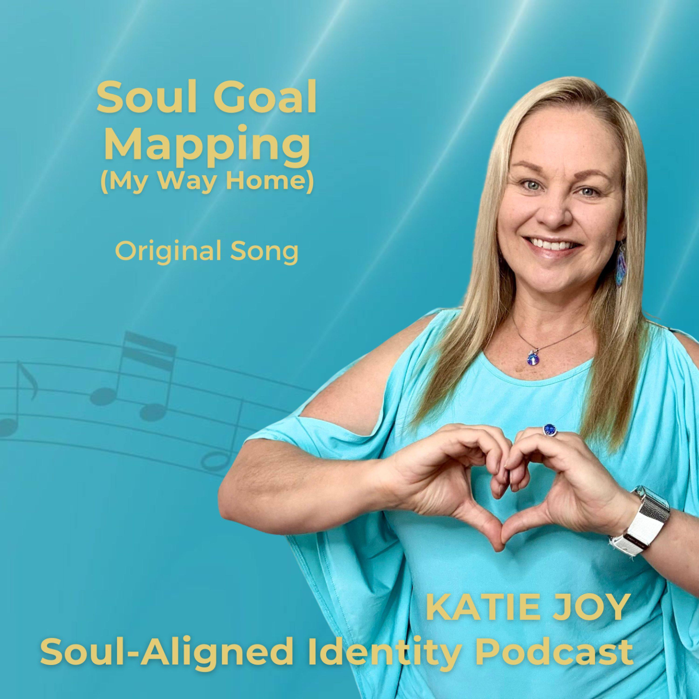 Soul Goal Mapping My Way Home song by Katie Joy inspired by the Soul Goal Mapping framework