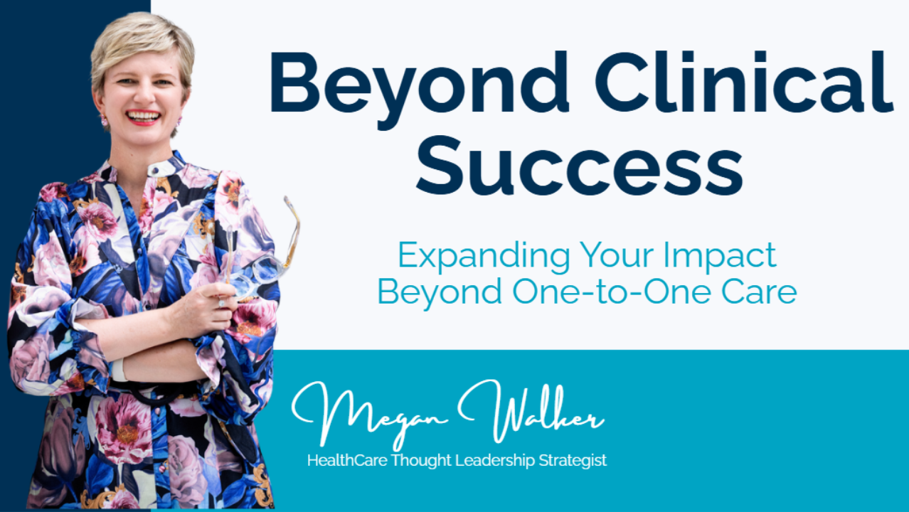 Megan Walker presents Beyond Clinical Success