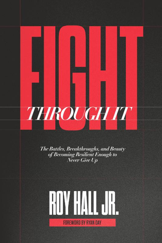 Fight Through It