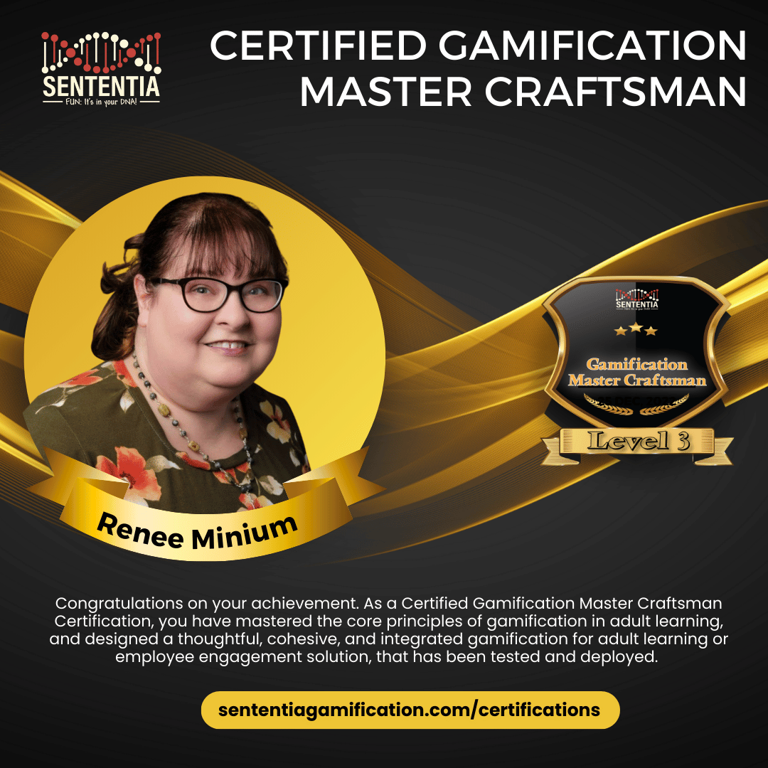 Renee Minium Sententia Certified Gamification Master Craftsman