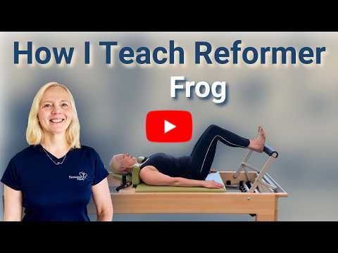 How I Teach Frog on the Reformer | Classical Pilates