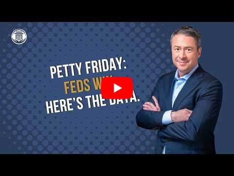 6.12.26 Petty Friday: Feds Win. Here's the Data.