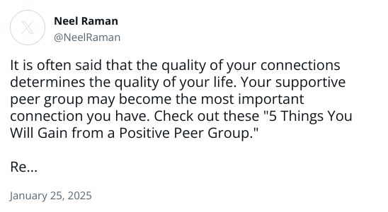 It is often said that the quality of your connections determines the quality of your life. Your supportive peer group may become the most important connection you have. Check out these 