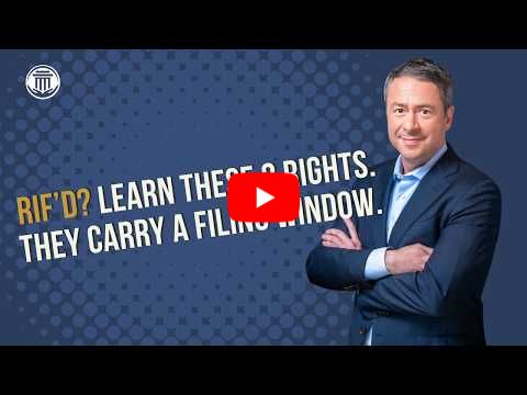 7.17.26 RIF'd? Learn these 2 Rights. They Carry a Filing Window.