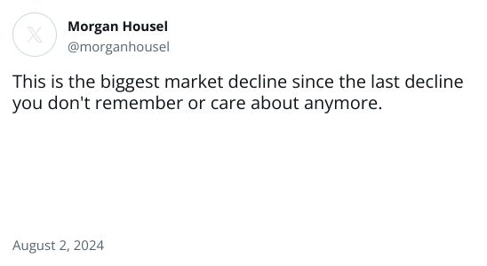 This is the biggest market decline since the last decline you don't remember or care about anymore.