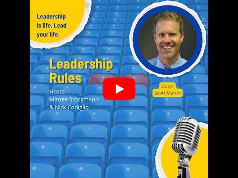 Leadership Rules with Scott Martin
