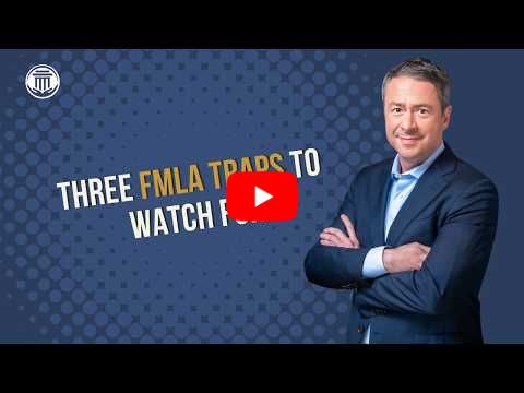 5.15 Three FMLA Traps to Watch For