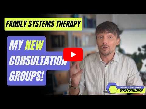 My New Family Systems Consultation Groups