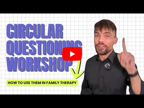 8 Types of Circular Questions For Family Systems Therapy