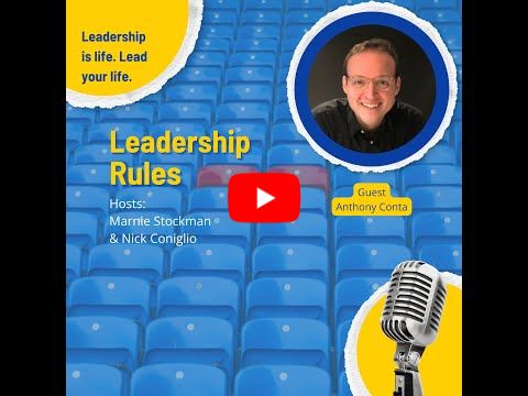 Leadership Rules with Anthony Conta