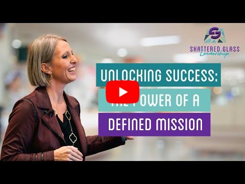 Unlocking Success: The Power of a Defined Mission