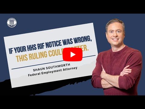 1.28 If Your HHS RIF Notice was Wrong, This Ruling Could Matter