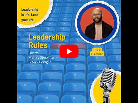 Leadership Rules with EJ Carrion