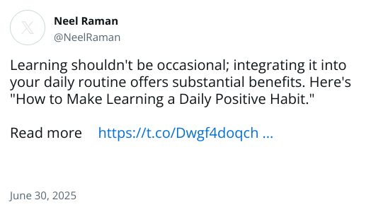 Learning shouldn't be occasional; integrating it into your daily routine offers substantial benefits. Here's 