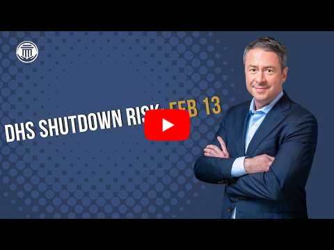 2.9 DHS Could Lapse Friday-Here's What Congress is Signaling Right Now