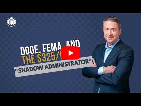 8.12.26 DOGE, FEMA, and the $325/Hour 