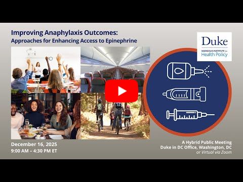 Improving Anaphylaxis Outcomes: Approaches for Enhancing Access to Epinephrine