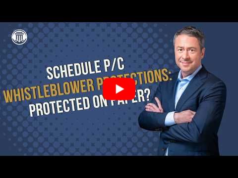 6.9.26 Schedule P/C Whistleblower Protections: Protected on Paper?