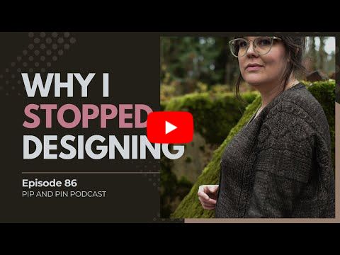 Why I Stopped Designing Knitwear Patterns
