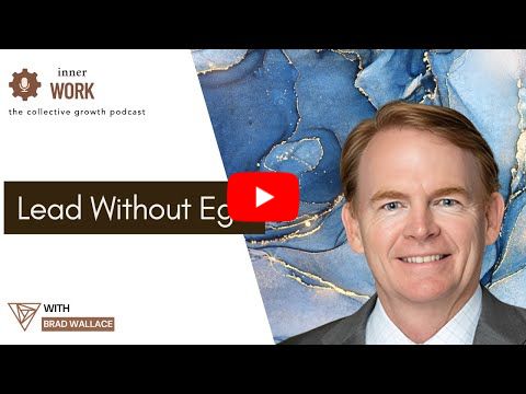 Trust Over Ego: Brad Wallace on Leadership