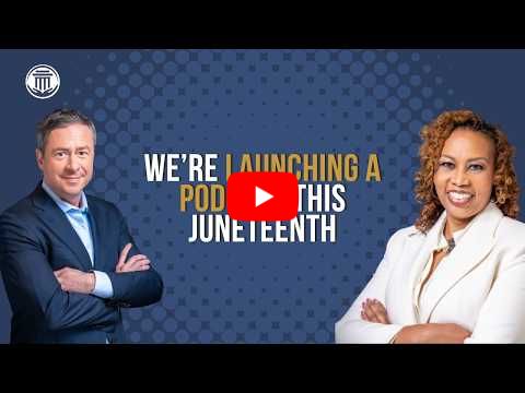 6.5.26 We're Launching a Podcast this Juneteenth