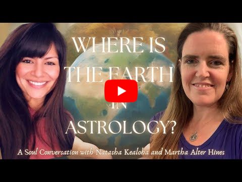 Including the Earth As a Planet in Astrology 🌍 Remembering Our Mother & Ourselves w/Natasha Kealoha