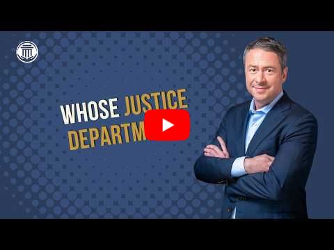 6.1.26 Is the Justice Department Working for Country? Or For One Man?