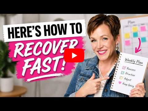 What To Do When Your Week Falls Apart