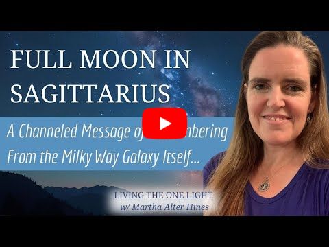 🌕 Sagittarius Full Moon Guided Meditation | Channeled Journey with the Spirit of the Milky Way 🌌✨