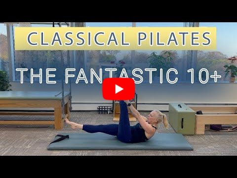 The Classical Pilates Fantastic 10+ | Pilates Mat Like Joseph Pilates Intended