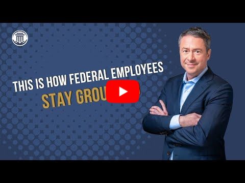 This is How Federal Employees Stay Grounded