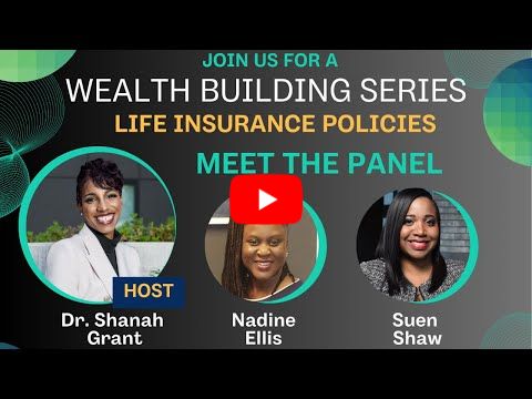 Wealth Building Series: Life Insurance Policies | A Toolkit for Raising Wealthy Kidz