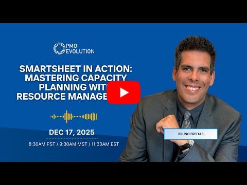 Smartsheet in Action: Mastering Capacity Planning with Resource Management