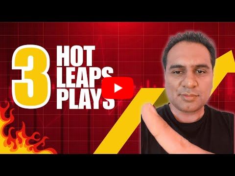 3 HOT LEAPS PLAYS FOR THIS WEEK!