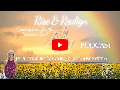 Ep 15 | Your Body's Unique Response System