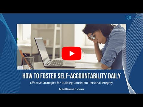 [1-Minute Video] How to Foster Self-Accountability Daily