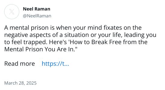 A mental prison is when your mind fixates on the negative aspects of a situation or your life, leading you to feel trapped. Here's 'How to Break Free from the Mental Prison You Are In.