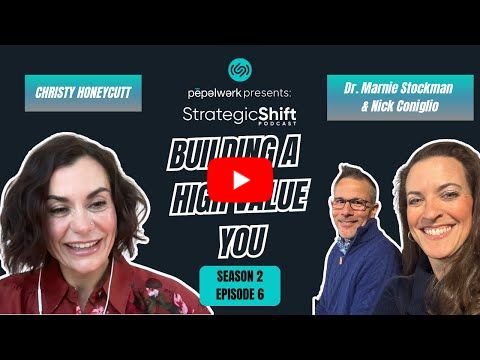 Building A High Value You | Dr. Stockman & Nick Coniglio | Strategic Shift Podcast S2E6