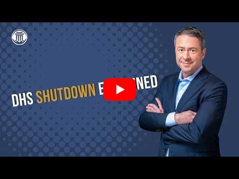 2.23 DHS Shutdown Explained