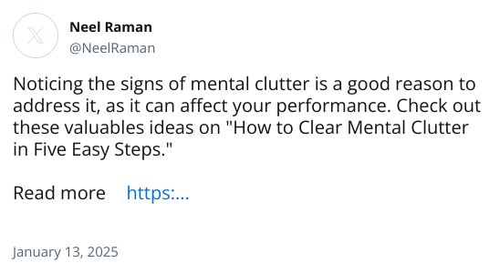 Noticing the signs of mental clutter is a good reason to address it, as it can affect your performance. Check out these valuables ideas on 
