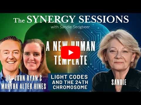 A New Human Template - Light Codes and the 24th Chromosome with Dr. John Ryan and Martha Alter Hines