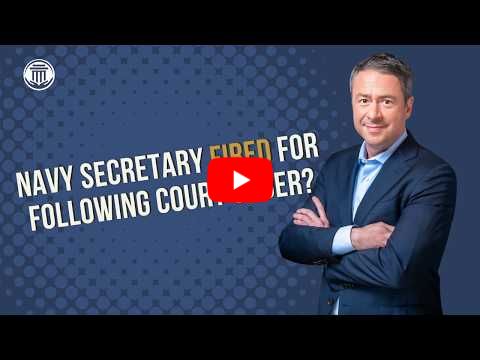 4.24 DoD Secretary Hegseth Fired the Navy Secretary for Obeying a Court Order