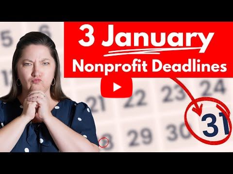 3 Nonprofit IRS Filing Deadlines You Can't Miss (Jan 31)