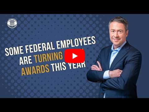 5.7 Some Feds Are Turning Down Awards This Year