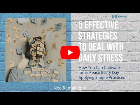 [1-Minute Video] 5 Effective Strategies to Deal with Daily Stress